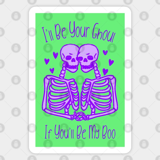 “I’ll Be Your Ghoul If You’ll Be My Boo” Skeletons in Love Magnet by Tickle Shark Designs